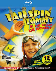 Title: Tailspin Tommy and the Great Air Mystery [Blu-ray]