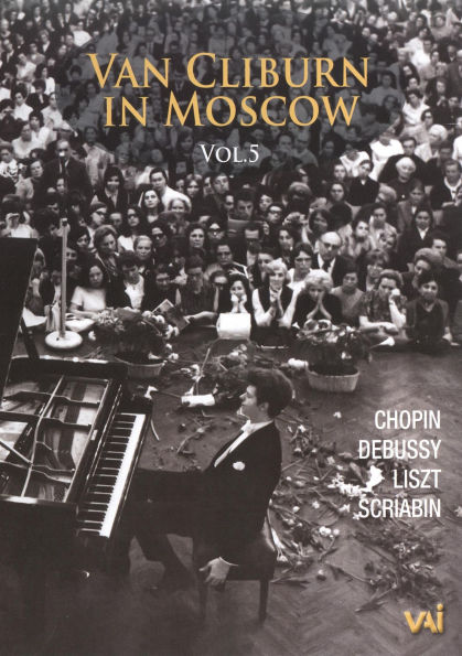 Van Cliburn: In Moscow, Vol. 5