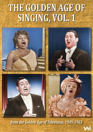 Title: The Golden Age of Singing from the Golden Age of Television, Vol. 1 [Video]