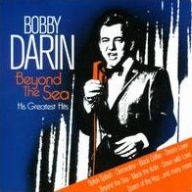 Title: Beyond the Sea: His Greatest Hits, Artist: Bobby Darin