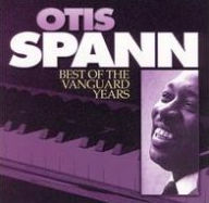 Title: The Best of the Vanguard Years, Artist: Otis Spann