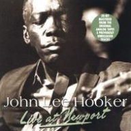 Title: Live at Newport, Artist: John Lee Hooker