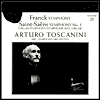 Arturo Toscanini Collection, Vol. 20: Franck: Symphony in D; Saint-Sa¿¿ns: Symphony No. 3