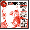 Alexander Borodin: Symphony No. 2 in B Minor; Petite Suite