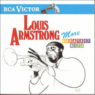 Title: More Greatest Hits, Artist: Louis Armstrong