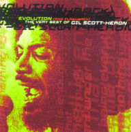 Title: Evolution (And Flashback): The Very Best of Gil Scott-Heron, Artist: Gil Scott-Heron