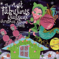Title: Most Fabulous Classical Christmas Album Ever, Artist: Most Classical Christmas Album Ever / Various