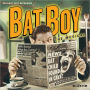 Bat Boy: The Musical [Original Cast Recording]
