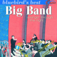 Title: Big Band: Swingin' Through the Night, Artist: Big Band: Swingin Through The N