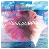 Title: Adagios: Romantic Escapes for the Dreamer in You, Artist: Boston Pops / Fiedler