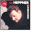 Ben Heppner Sings Lohengrin