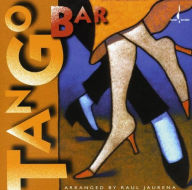 Title: Tango Bar [Chesky], Artist: Raul Jaurena