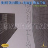 Title: Manhattan, Artist: David / Mraz Hazeltine