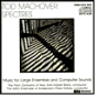 Tod Machover: Spectres