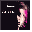 Title: Valis: An Opera by Tod Machover, Artist: Tod Machover