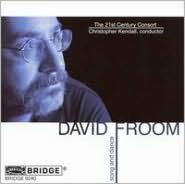 David Froom: Song and Dance