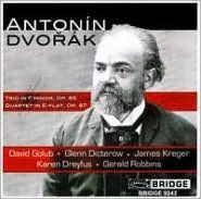 Dvor¿¿k: Trio, Op. 65; Quartet, Op. 87