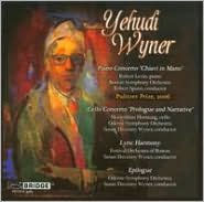 Yehudi Wyner: Piano Concerto; Cello Concerto; Lyric Harmony; Epilogue