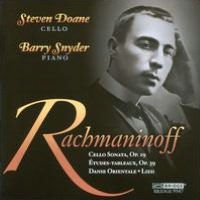 Rachmaninoff: Cello Sonata; ¿¿tudes-Tableaux; Danse Orientale; Lied