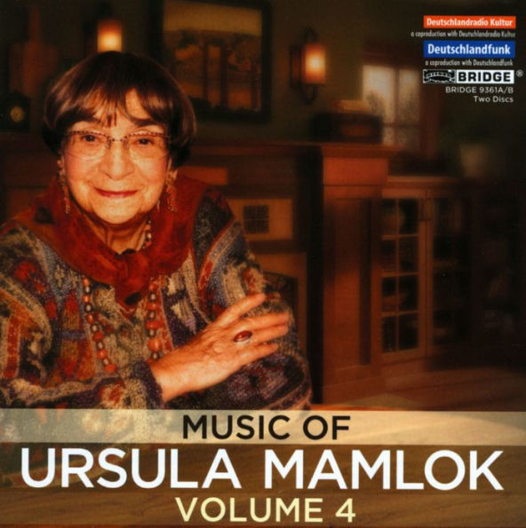 Music of Ursula Mamlok, Vol. 4