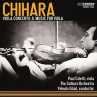 Paul Chihara: Viola Concerto & Music for Viola