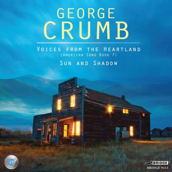 George Crumb: Voices from the Heartland; Sun and Shadow