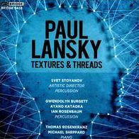 Paul Lansky: Textures & Threads