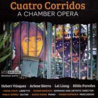 Title: Cuatro Corridos: A Chamber Opera, Artist: Susan Narucki