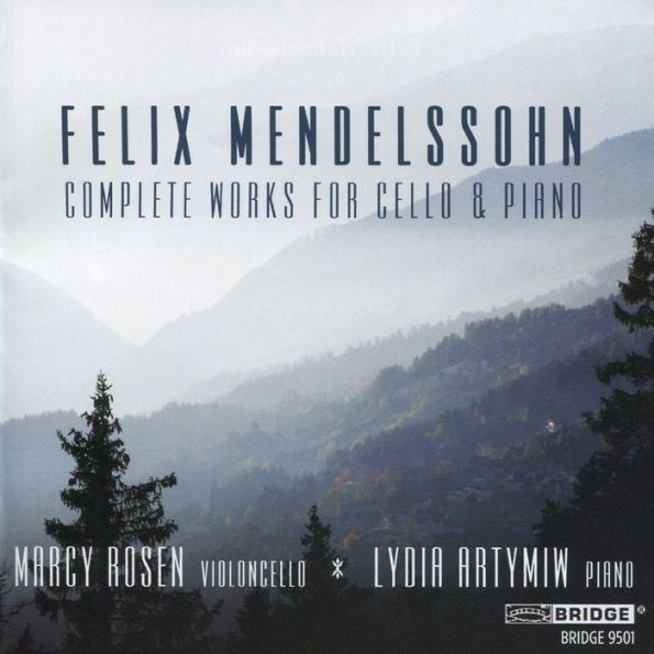 Felix Mendelssohn: Complete Works for Cello & Piano