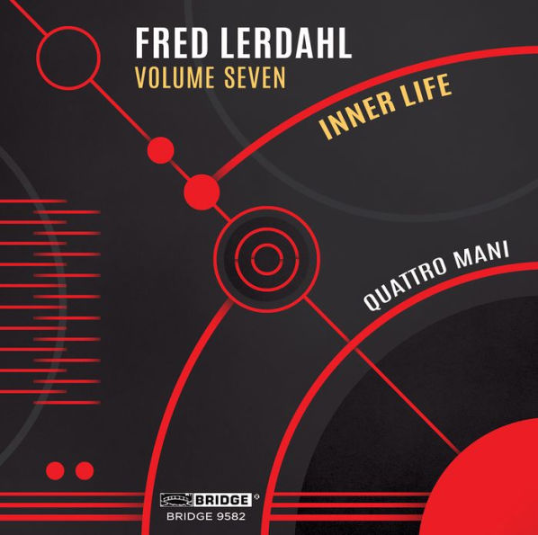 Fred Lerdahl, Vol. 7: Inner Life