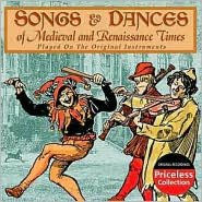 Title: Songs & Dances of the Medieval and Renaissance Times, Artist: Songs & Dances Of Medieval & Re