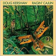 Ragin' Cajun by Doug Kershaw | CD | Barnes & Noble®