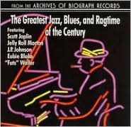 Title: The Greatest Jazz, Blues, and Ragtime of the Century, Artist: Greatest Jazz Blues & Ragtime O