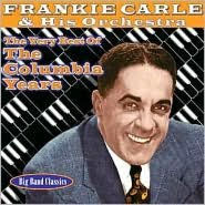 Title: The Very Best of the Columbia Years, Artist: Frankie Carle