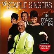 Title: In Praise of Him, Artist: The Staple Singers