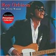 Title: Oh Pretty Woman [Collectables], Artist: Roy Orbison