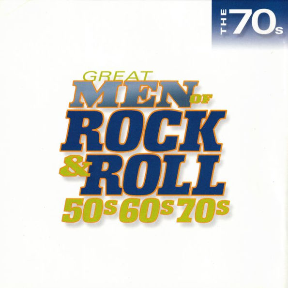 Great Men Of Rock & Roll, 50S, 60S, 70S / Various