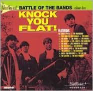 Title: The Northwest Battle Of The Bands, Vol. 2: Knock You Flat! [Beat Rocket/sundazed], Artist: 