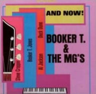 Title: And Now!...Booker T. and the MG's, Artist: Booker T & Mg's