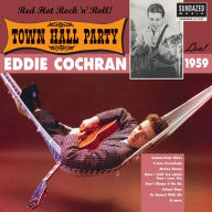 Title: Live at Town Hall Party 1959, Artist: Eddie Cochran