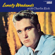 Title: Lonely Weekends [Sundazed], Artist: Charlie Rich