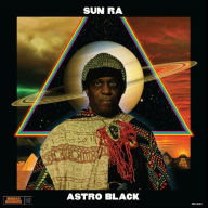 Title: Astro Black, Artist: Sun Ra