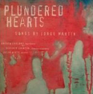Title: Plundered Hearts: Songs by Jorge Mart¿¿n, Artist: Andrew Garland