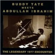 Buddy Tate Meets Abdullah Ibrahim: The Legendary Encounter