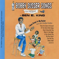 Title: I Have Songs in My Pocket, Artist: Ben E. King