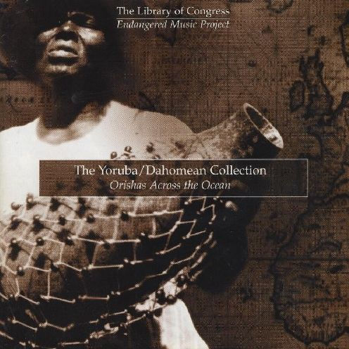 The Yoruba/Dahomean Collection: Orishas Across the Ocean