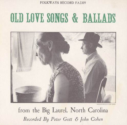 Old Love Songs & Ballads From the Big Laurel, North Carolina