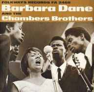 Title: Barbara Dane & the Chambers Brothers, Artist: The Chambers Brothers