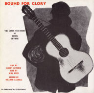 Title: Bound for Glory, Artist: Woody Guthrie