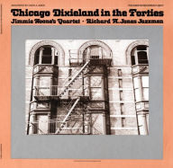 Title: Chicago Dixieland in the Forties, Artist: 